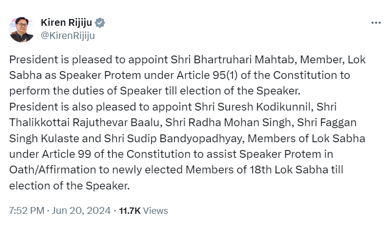 केंद्रीय मंत्री किरेन रिजिजू ने भर्तृहरि माहताब को प्रोटेम स्पीकर नियुक्त किए जाने की जानकारी दी।